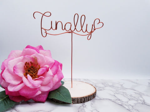 'Finally' wire cake topper with heart